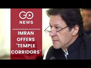 Imran Offer For 'Temple Corridors' In PoK