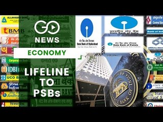 Govt Recapitalisation Relief To PSBs