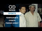 Tendulkar Coach Achrekar Passes Away