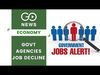 Recruitment Drops In Govt Agencies