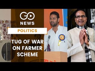 Tug Of War Over Farmers' Scheme In MP