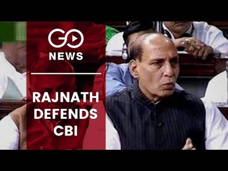 Rajnath Defends CBI Action