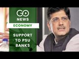Support To PSU Banks