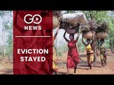 SC Stays Its Adivasis Eviction Order