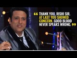Govinda Thanks Rishi Kapoor For Standing Up For Him, Says 'Good Blood Never Speaks Wrong' | SpotboyE