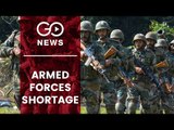 Armed Forces Face Personnel Shortage