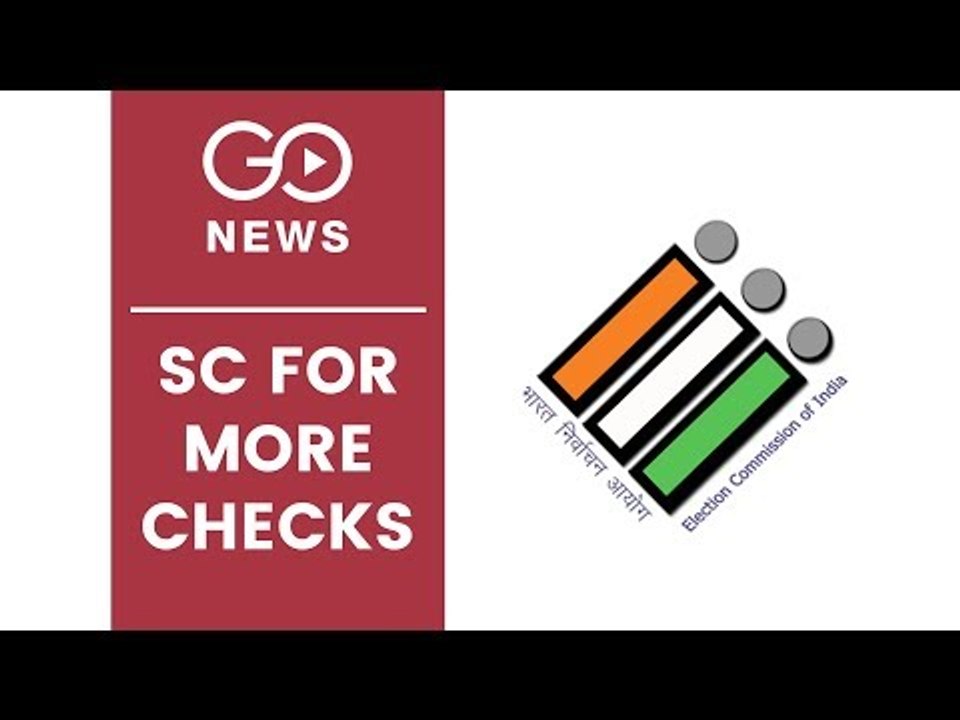 SC Favours Increasing VVPAT-EVM Checking