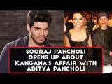 Sooraj Pancholi Opens Up About Kangana's Affair With Dad Aditya Pancholi | SpotboyE