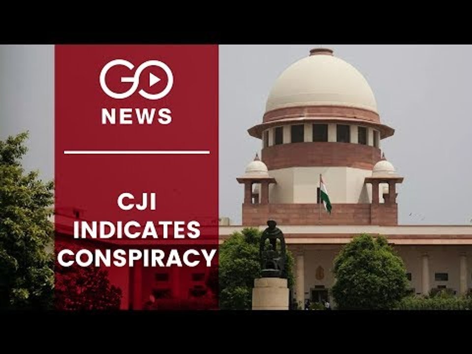 CJI Indicates Conspiracy Behind Allegations