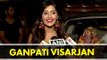 Kanchi Singh's Ganpati Visarjan 2017 | Ganpati Visarjan 2017 | SpotboyE