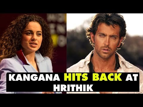 Kangana Ranaut HITS BACK At Hrithik Roshan’s Open Letter | SpotboyE