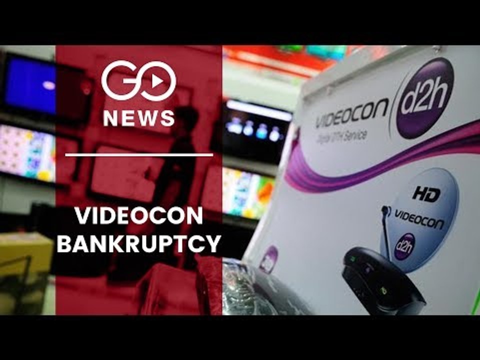 Videocon Bankruptcy