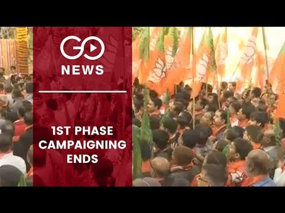 Campaigning For First Phase Closes