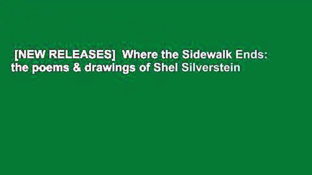 [NEW RELEASES] Where the Sidewalk Ends: the poems & drawings of Shel Silverstein