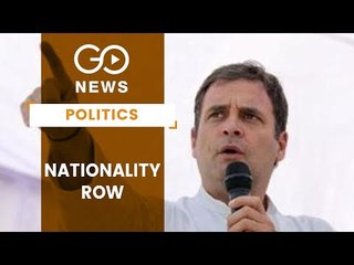 Congress Hits Back Over Rahul Nationality Row