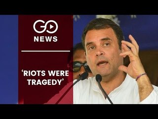 Rahul says '84 riots were a 'needless tragedy'