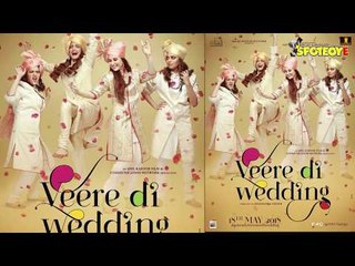Kareena Kapoor & Sonam Kapoor Will Make You WAIT Longer Veere Di Wedding Postponed | SpotboyE