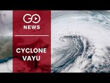 Cyclone Vayu Gathers Pace