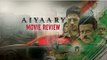 Aiyaary Public Review | Sidharth Malhotra | Rahul Preet Singh | Manoj Bajpayee | SpotboyE