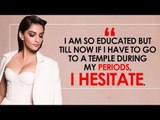 8 Unplugged Quotes By Sonam Kapoor On Menstrual Hygiene Ridiculous Beliefs  Co actors | SpotboyE