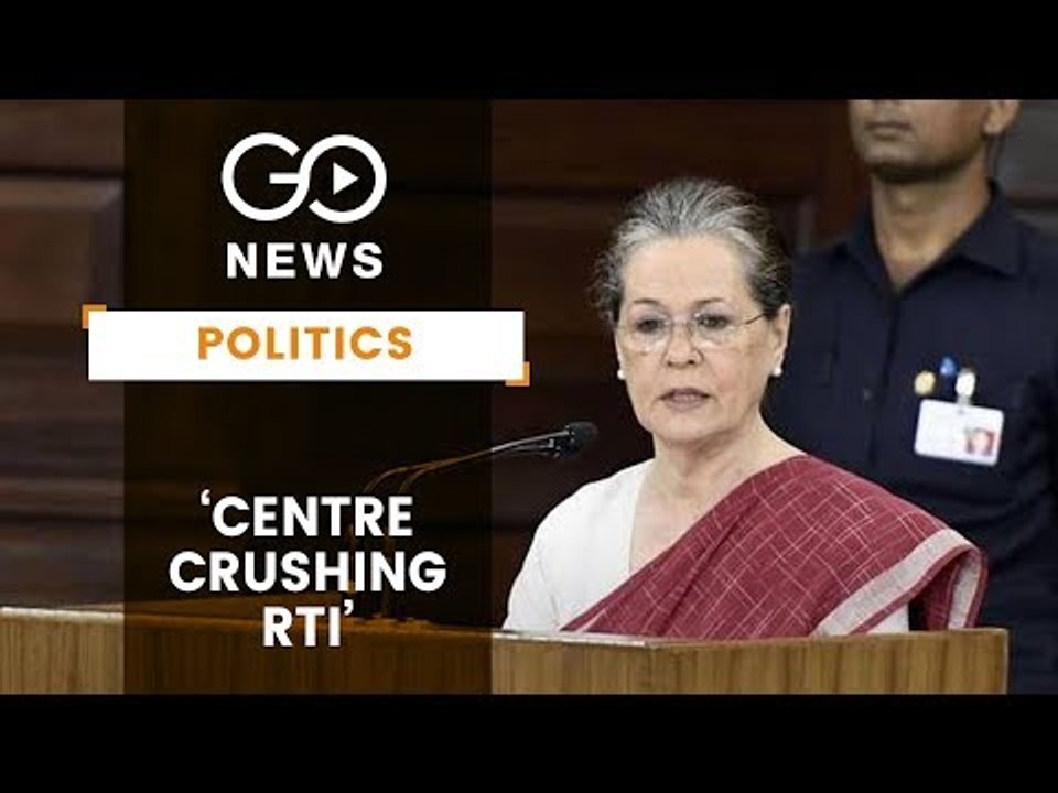 Sonia: Centre Undermining Information Commission
