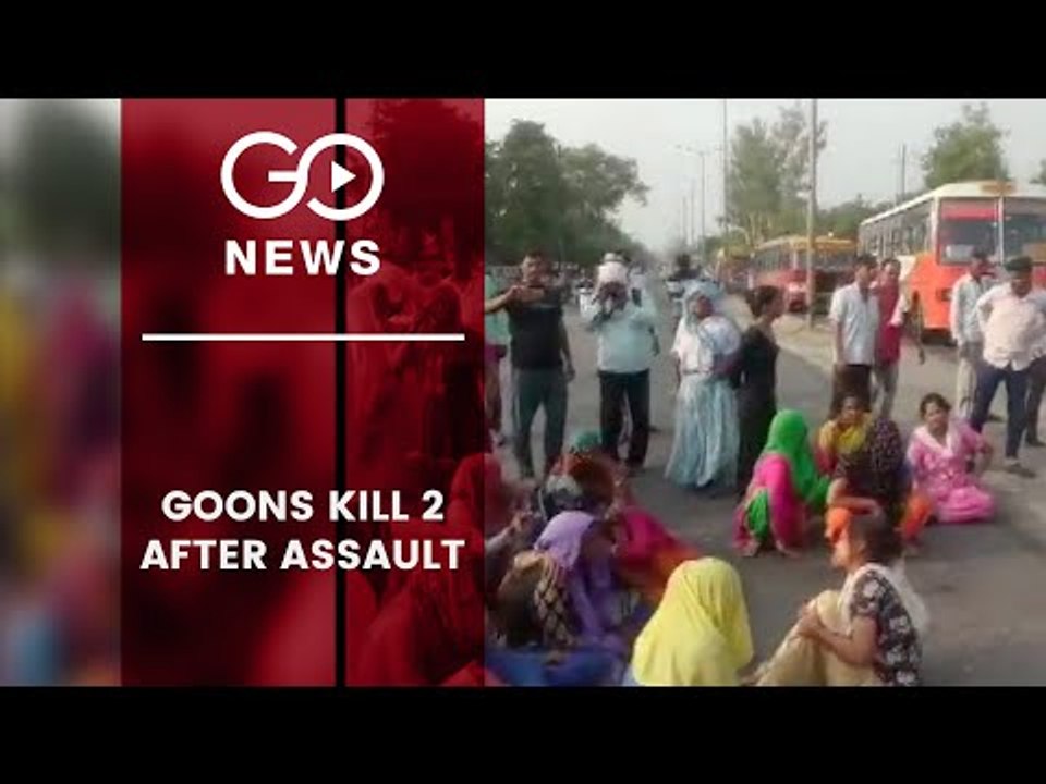 Goons kill 2 After Assault
