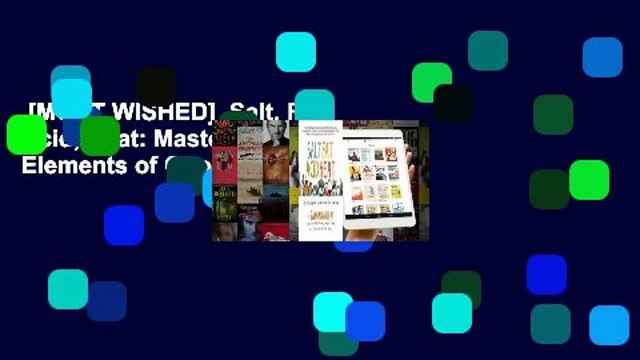 [MOST WISHED] Salt, Fat, Acid, Heat: Mastering the Elements of Good Cooking