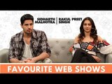 Just Binge Celeb Watchlist | Sidharth and Rakul Reveal the Web Shows they are Addicted To | SpotboyE