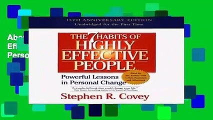 About For Books  The 7 Habits of Highly Effective People: Powerful Lessons in Personal Change  For