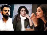 Priyanka Chopra Congratulates Deepika Padukone & Virat Kohli For... | SpotboyE