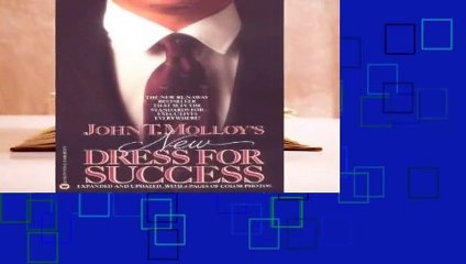 Full version  John T. Molloy s New Dress for Success Complete
