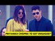 Buzz: Priyanka Chopra To Get Engaged To Nick Jonas? | SpotboyE