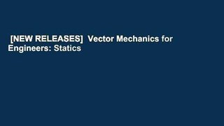 [NEW RELEASES]  Vector Mechanics for Engineers: Statics