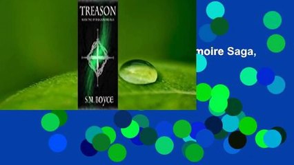 About For Books  Treason (The Grimoire Saga, #2) by S.M. Boyce