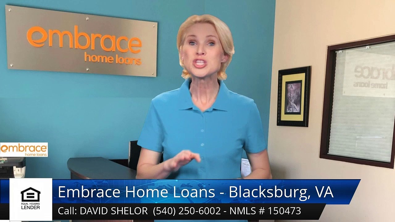 David Shelor Embrace Home Loans - Blacksburg, VA BlacksburgOutstandingFive Star Review by Nat...