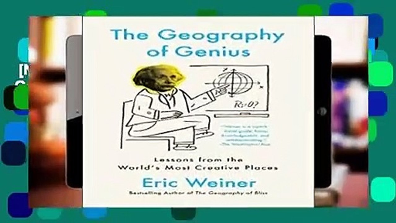 [NEW RELEASES]  The Geography of Genius: A Search for the World s Most Creative Places from