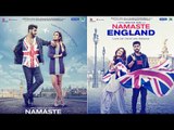Namaste England Poster: Arjun & Parineeti Bring Back Ishaqzaade Magic With Their Crackling Chemistry