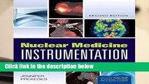 [MOST WISHED]  Nuclear Medicine Instrumentation