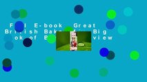 Full E-book  Great British Bake Off: Big Book of Baking  Review