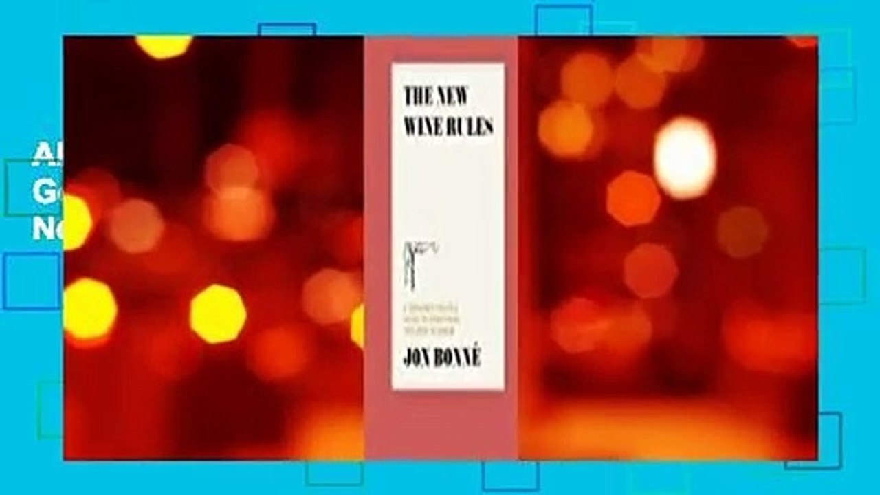 About For Books  The New Wine Rules: A Genuinely Helpful Guide to Everything You Need to Know