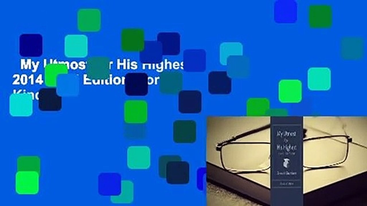My Utmost for His Highest 2014 Grad Edition  For Kindle