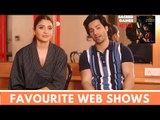 Just Binge Celeb Watchlist | Sui Dhaaga Stars Anushka & Varun Talk About Their Favourite Web Shows
