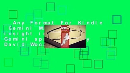 Any Format For Kindle  Gemini Manual: An insight into NASA's Gemini spacecraft by David Woods