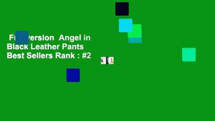 Full version  Angel in Black Leather Pants  Best Sellers Rank : #2