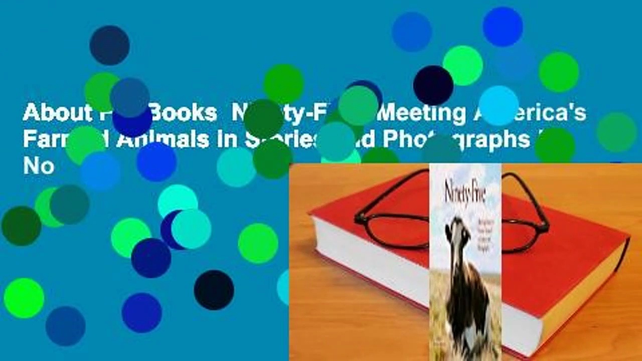 About For Books  Ninety-Five: Meeting America’s Farmed Animals in Stories and Photographs by No
