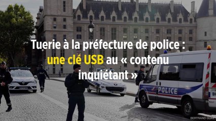 Tuerie à la préfecture de police : une clé USB au « contenu inquiétant »