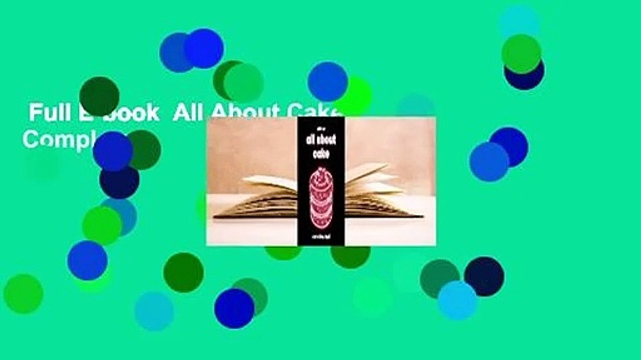 Full E-book  All About Cake Complete