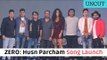 Zero: Husn Parcham Song Launch | Katrina Kaif | Shah Rukh Khan | Anushka Sharma | UNCUT