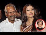 Has Aishwarya Rai Bachchan Greenlit Mani Ratnam’s Period Drama? Talks On With Big B Too