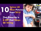 10 Taimur Ali Khan Pics From 2018 That Prove He Is A Gift That Keeps On Giving